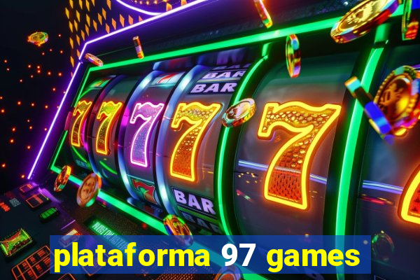 plataforma 97 games